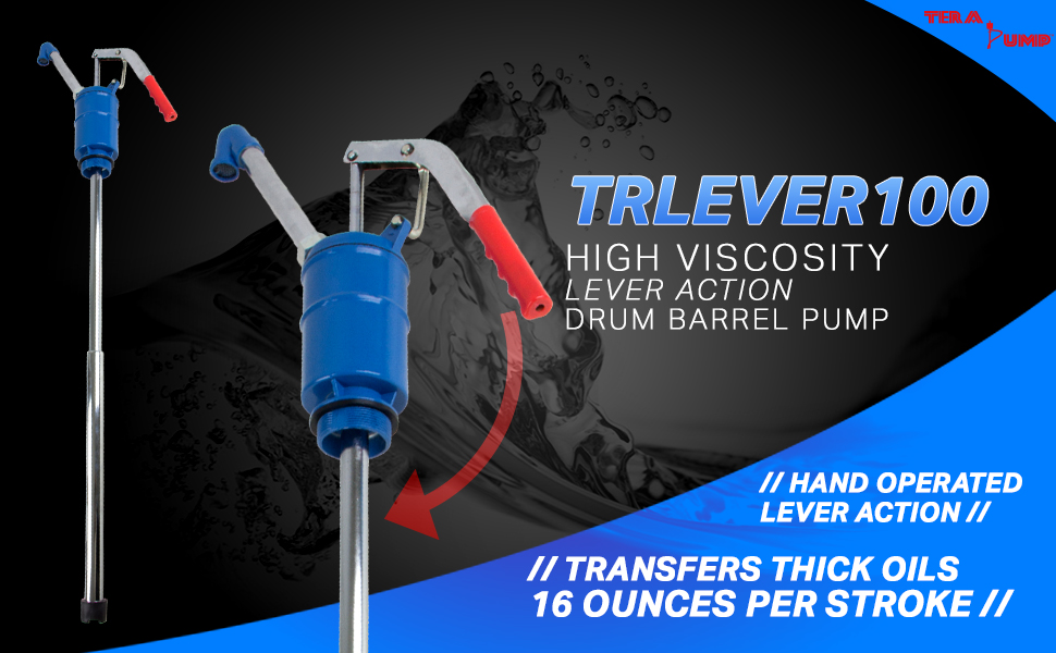 TERAPUMP TRLEVER100 HIGH VISCOSITY HAND-OPERATED LEVER ACTION DRUM PUMP 